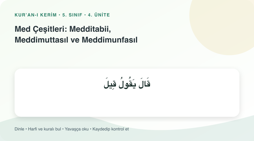 Med Çeşitleri: Medditabii, Meddimuttasıl ve Meddimunfasıl konusu için Arapça örnekli öğretim görseli