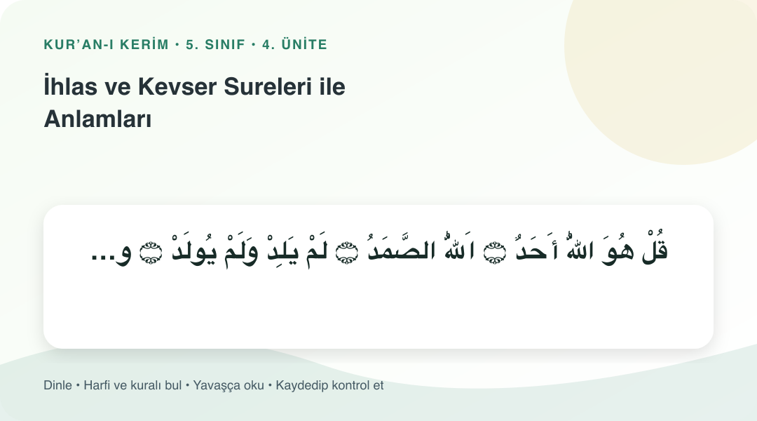 İhlas ve Kevser Sureleri ile Anlamları konusu için Arapça örnekli öğretim görseli