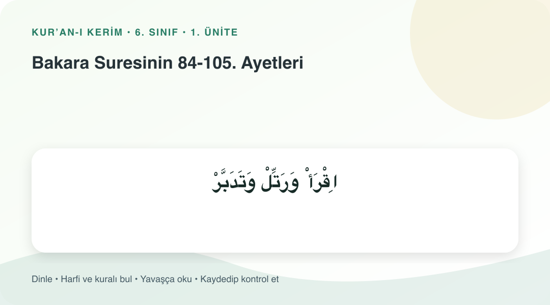Bakara Suresinin 84-105. Ayetleri konusu için Arapça örnekli öğretim görseli