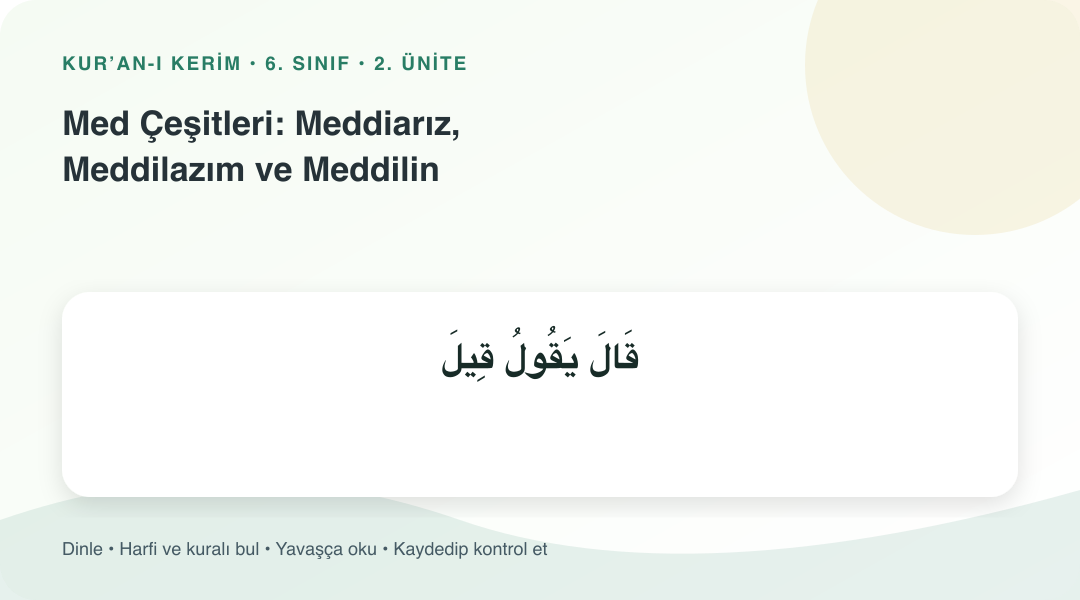 Med Çeşitleri: Meddiarız, Meddilazım ve Meddilin konusu için Arapça örnekli öğretim görseli