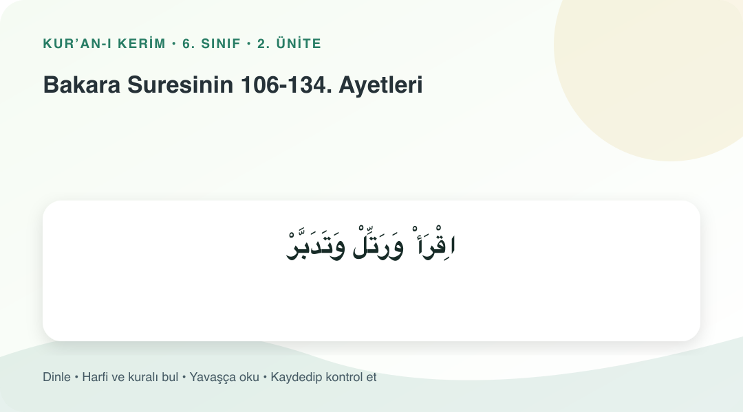 Bakara Suresinin 106-134. Ayetleri konusu için Arapça örnekli öğretim görseli