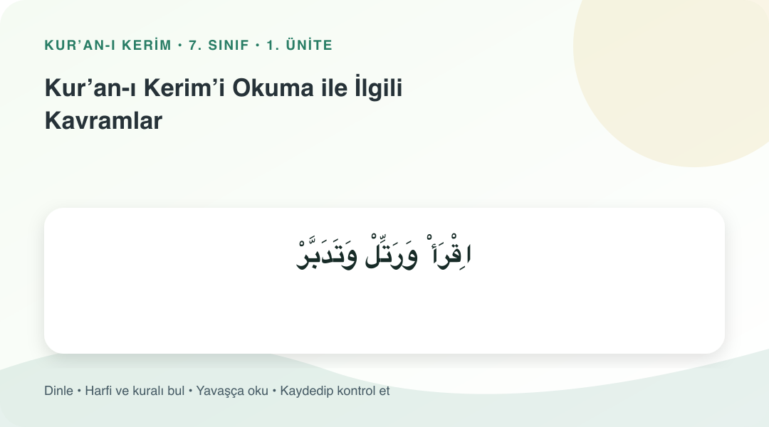 Kur’an-ı Kerim’i Okuma ile İlgili Kavramlar konusu için Arapça örnekli öğretim görseli