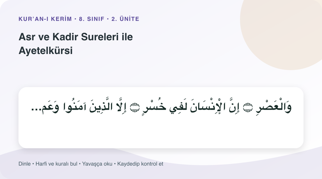 Asr ve Kadir Sureleri ile Ayetelkürsi konusu için Arapça örnekli öğretim görseli