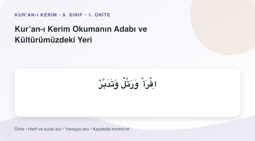 Kur’an-ı Kerim Okumanın Adabı ve Kültürümüzdeki Yeri konusu için Arapça örnekli öğretim görseli